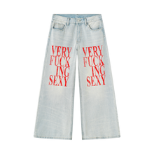 Load image into Gallery viewer, VERY F'ING SEXY DENIM
